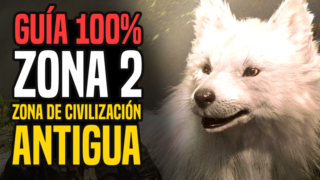 Zona de Civilización Antigua – TODOS los Coleccionables – Beast of Reincarnation